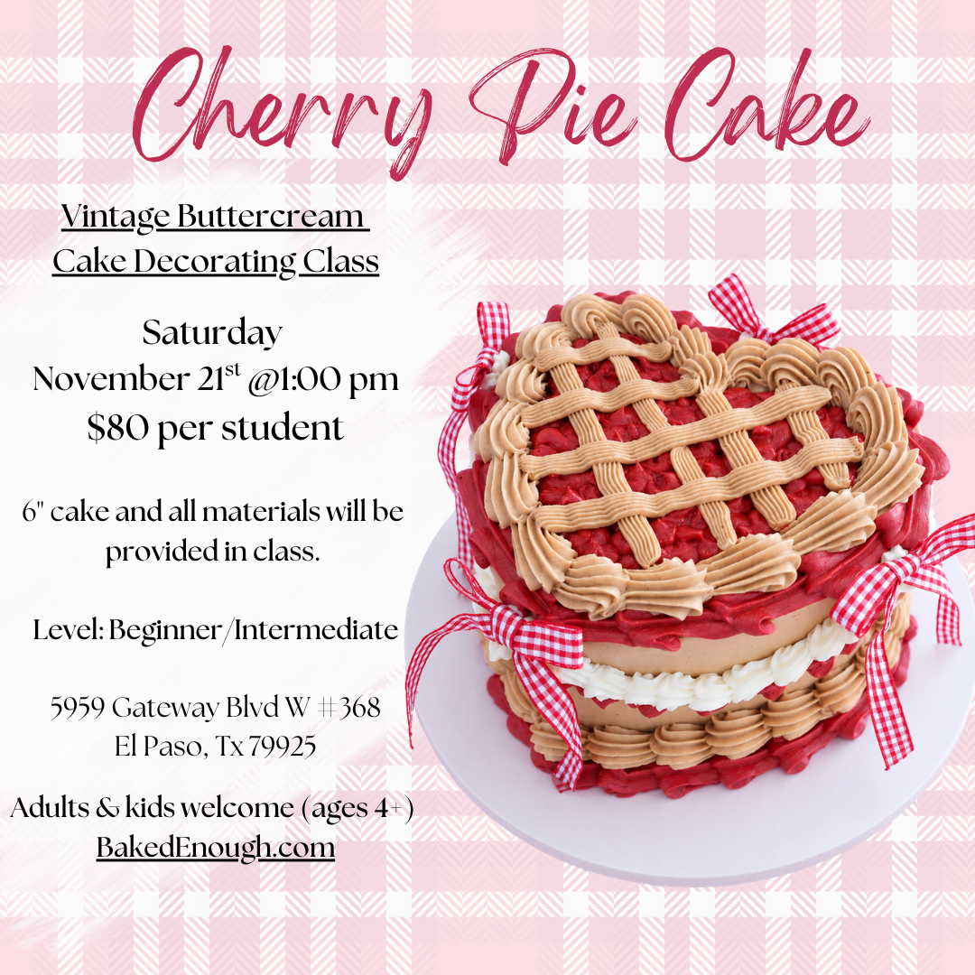 Cherry Pie Cake Workshop | Saturday November 21st