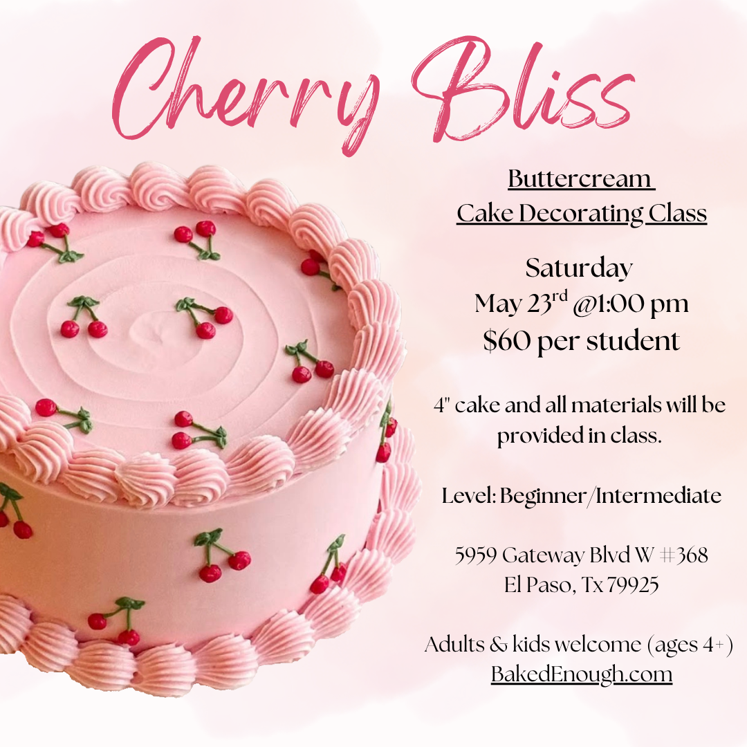 "Cherry Bliss" Cake Workshop | Saturday May 23rd