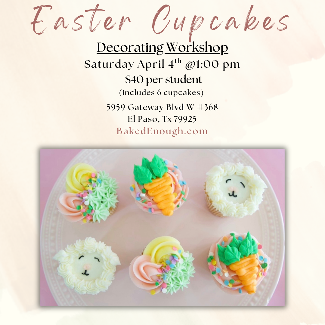 Easter Cupcake Workshop | Saturday April 4th