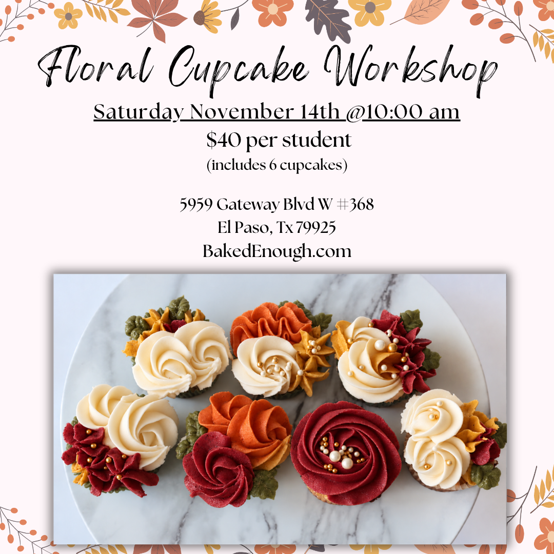 Fall Floral Cupcake Workshop | Saturday November 14th @10 am