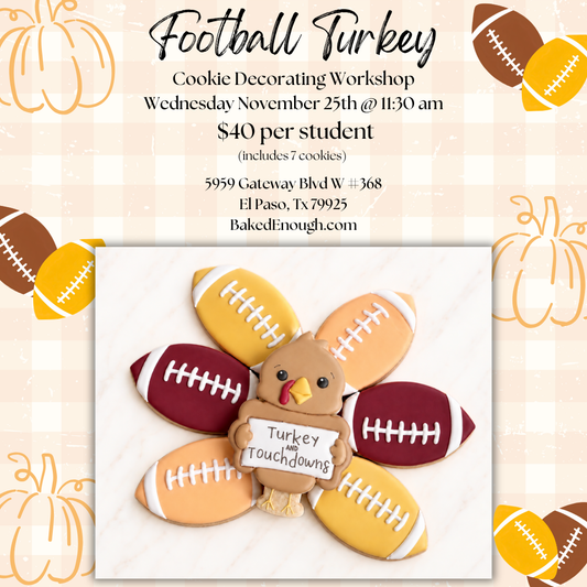 Turkey Football Cookie Workshop | Wednesday November 25th @11:30 am