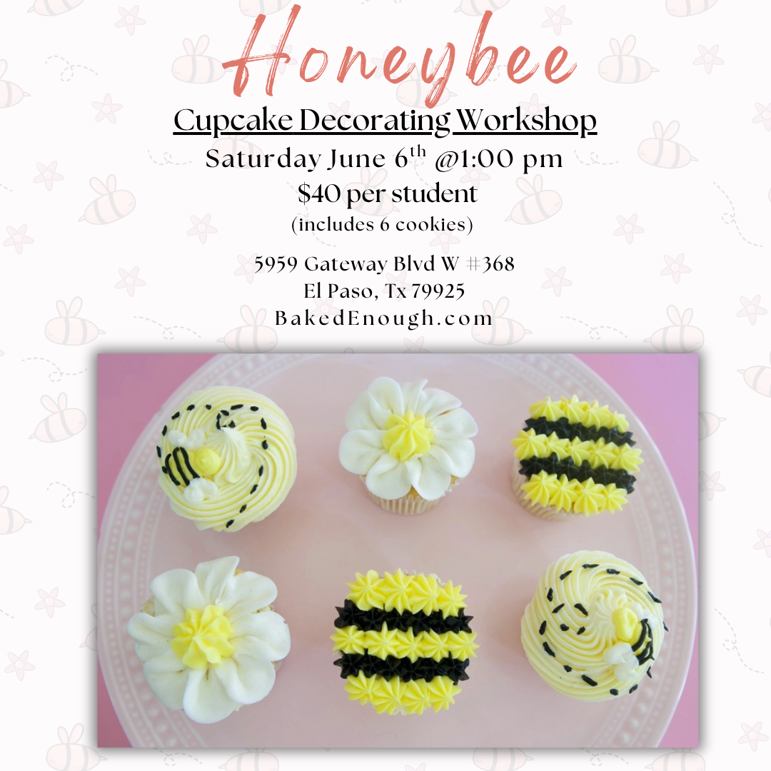 "Honeybee" Cupcake Workshop | Saturday June 6th