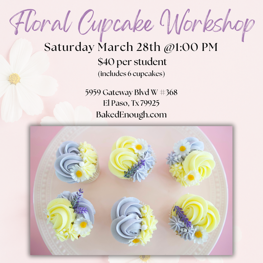 Floral Cupcake Workshop | Saturday March 28th