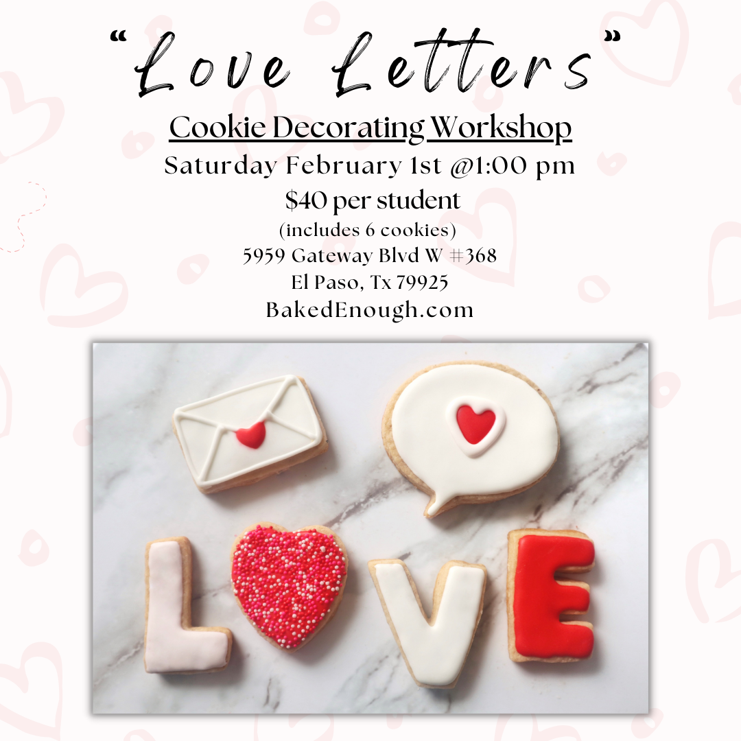 "Love Letters" Cookie Workshop | Saturday February 1st