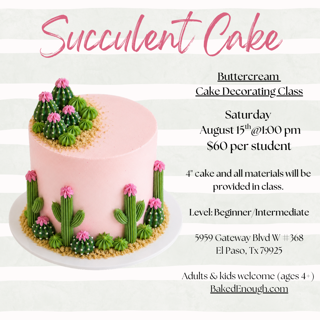 Succulent Cake | Saturday August 15th