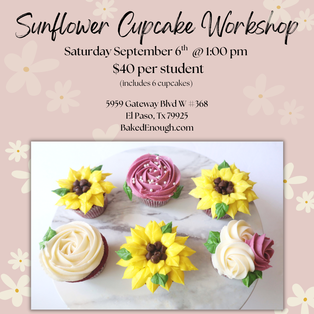 Sunflower Cupcake Workshop | Saturday September 6th
