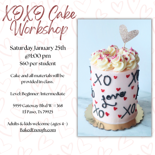 "XOXO" Cake Workshop | Saturday January 25th